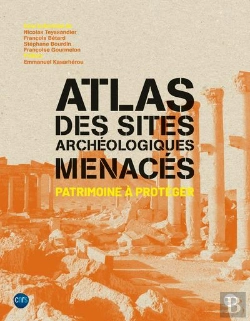 Bertrand.pt - Atlas Des Sites Archéologiques Menacés : Patrimoine À Protéger
