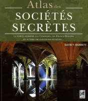 Atlas Des Sociétés Secrètes