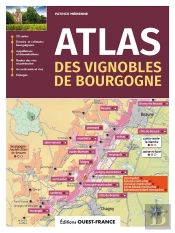 Atlas Des Vignobles De Bourgogne (Édition 2023)