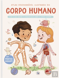 Bertrand.pt - Atlas Desdobrável Ilustrado do Corpo Humano