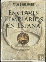 Atlas Desplegable De Enclaves Templarios