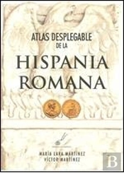Atlas Desplegable De La Hispania Romana