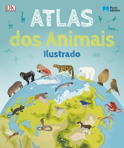 Bertrand.pt - Atlas dos Animais Ilustrado