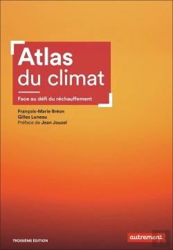 Bertrand.pt - Atlas Du Climat : Face Au Défi Du Réchauffement