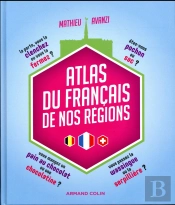 Atlas Du Français De Nos Régions
