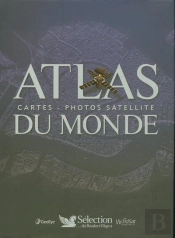 Atlas Du Monde ; Cartes-Photos Satellite