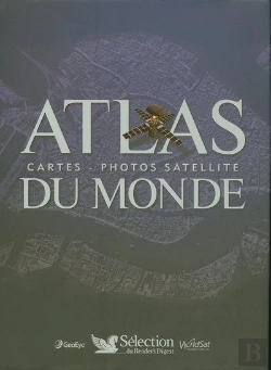 Bertrand.pt - Atlas Du Monde ; Cartes-Photos Satellite