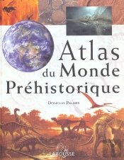 Atlas Du Monde Prehistorique