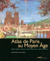 Atlas Du Paris Au Moyen-Âge