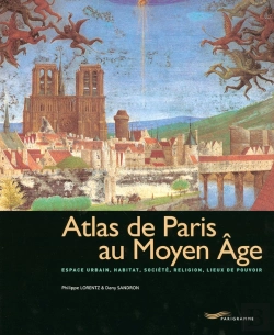Bertrand.pt - Atlas Du Paris Au Moyen-Âge