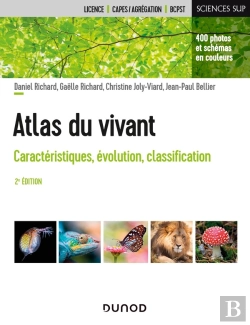 Bertrand.pt - Atlas Du Vivant : Caractéristiques, Évolution, Classification (2e Édition)