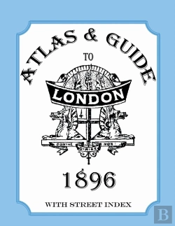Bertrand.pt - Atlas & Guide To London, 1896, With Street Index
