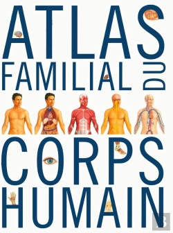 Bertrand.pt - Atlas Familial Du Corps Humain