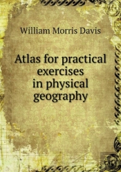 Atlas For Practical Exercises In Physical Geography