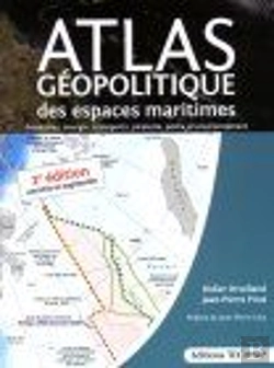 Bertrand.pt - Atlas Géopolitique Des Espaces Maritimes (2e Édition)