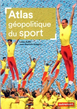 Bertrand.pt - Atlas Géopolitique Du Sport