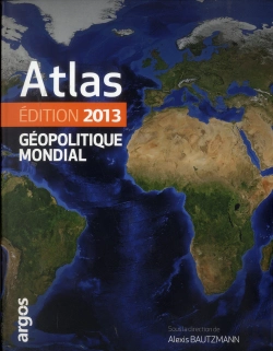 Bertrand.pt - Atlas Geopolitique Mondial 2013