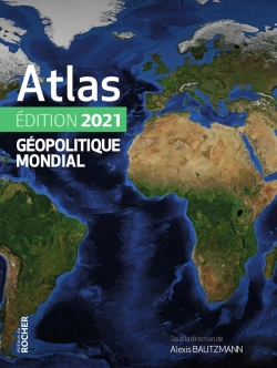Bertrand.pt - Atlas Géopolitique Mondial (Édition 2021)