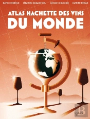 Atlas Hachette Des Vins Du Monde