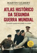 Atlas Histórico da Segunda Guerra Mundial
