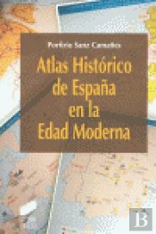 Atlas Histórico De España En La Edad Moderna