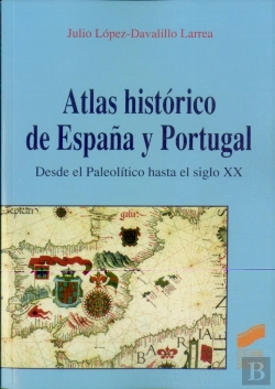 Bertrand.pt - Atlas Histórico De España Y Portugal