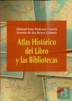 Atlas Histórico Del Libro Y Las Bibliotecas