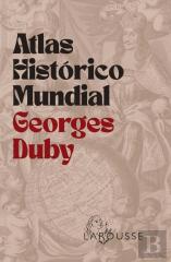 Atlas Historico Mundial Georges Duby