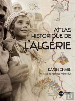 Bertrand.pt - Atlas Historique De L'Algérie