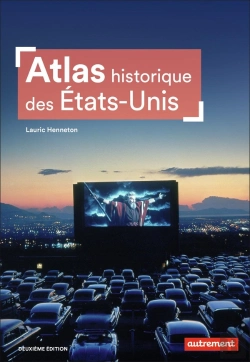 Bertrand.pt - Atlas Historique Des Etats-Unis (2e Édition)