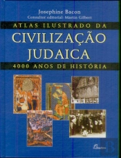 Atlas Ilustrado da Civilização Judaica