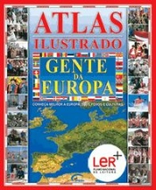 Atlas Ilustrado - Gente da Europa