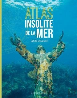 Bertrand.pt - Atlas Insolite De La Mer