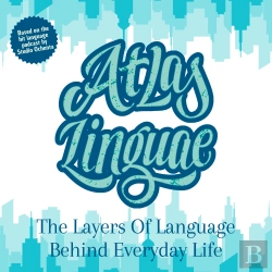 Bertrand.pt - Atlas Linguae: The Layers Of Language Behind Everyday Life