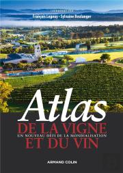 Atlas Mondial De La Vigne Et Du Vin
