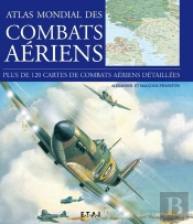 Atlas Mondial Des Combats Aériens