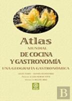 Atlas Mundial De Cocina Y Gastronomía