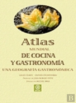 Bertrand.pt - Atlas Mundial De Cocina Y Gastronomía