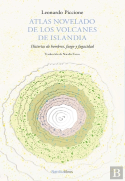 Bertrand.pt - Atlas Novelado De Los Volcanes De Islandia