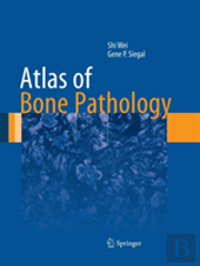 Atlas Of Bone Pathology