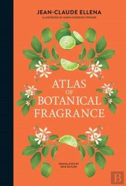 Bertrand.pt - Atlas Of Botanical Fragrance