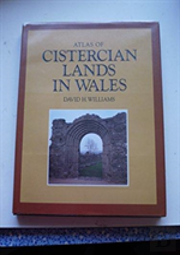 Atlas Of Cistercian Lands In Wales