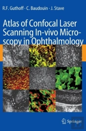 Atlas Of Confocal Laser Scanning In-Vivo Microscopy In Ophthalmology