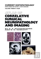 Atlas Of Correlative Surgical Neuropathology And Imaging
