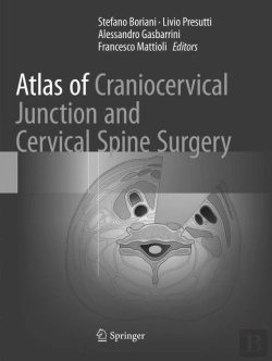 Bertrand.pt - Atlas Of Craniocervical Junction And Cervical Spine Surgery