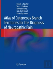 Atlas Of Cutaneous Branch Territories For The Diagnosis Of Neuropathic Pain