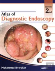Atlas Of Diagnostic Endoscopy