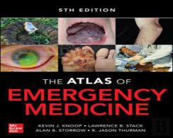 Atlas Of Emergency Medicine, Fifth Edition