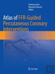 Atlas Of Ffr-Guided Percutaneous Coronary Interventions
