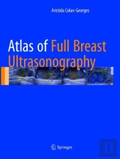 Atlas Of Full Breast Ultrasonography